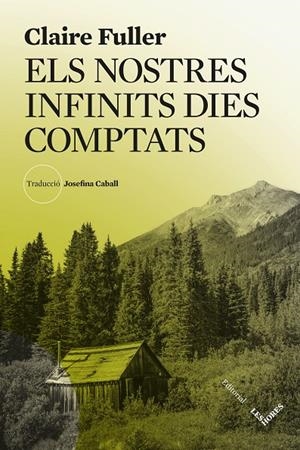 Els nostres infinits dies comptats | 9788412901672 | Fuller, Claire