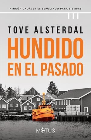 Hundido en el pasado | 9788419767363 | Alsterdal, Tove
