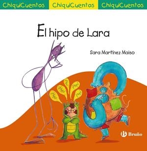 ChiquiCuento 74. El hipo de Lara | 9788469643693 | Martínez Maiso, Sara