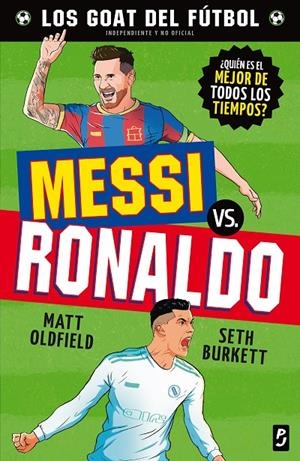 GOAT. Messi vs. Ronaldo | 9788408302469 | Oldfield, Matt/Burkett, Seth