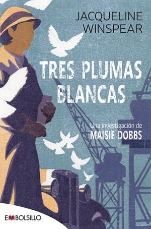 Tres plumas blancas | 9788418185878 | Winspear, Jacqueline