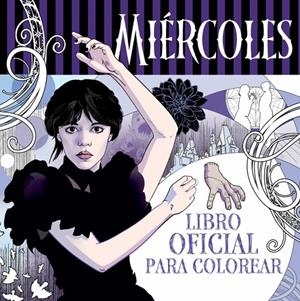 Miércoles Addams. Libro oficial para colorear | 9788410396777 | Varios autores