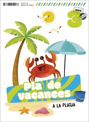 Pla de vacances A la platja 3 anys Infantil | 9788447954186 | del Pozo Asensio, Estefanía