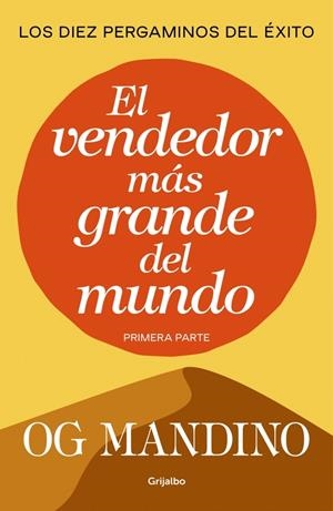 El vendedor más grande del mundo (primera parte) | 9788439706298 | Mandino, Og