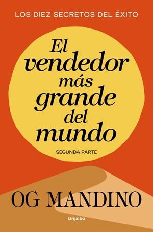 El vendedor más grande del mundo (segunda parte) | 9788439706304 | Mandino, Og
