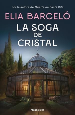 La soga de cristal (Muerte en Santa Rita 3) | 9788410197190 | Barceló, Elia