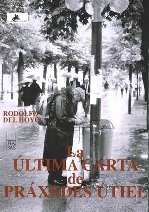 La última carta de Práxedes Utiel | 9788412957853 | Del Hoyo, Rodolfo