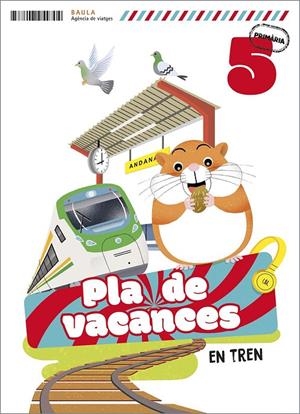 Pla de vacances En tren 5è Primària | 9788447954704 | Augusto Buitrago, Victoria/Gallego Calvo, Maria