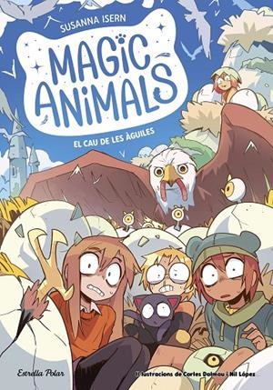 Magic Animals 10. El cau de les àguiles | 9791387519933 | Isern, Susanna
