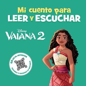 Vaiana 2. Mi cuento para leer y escuchar | 9791387526344 | Disney