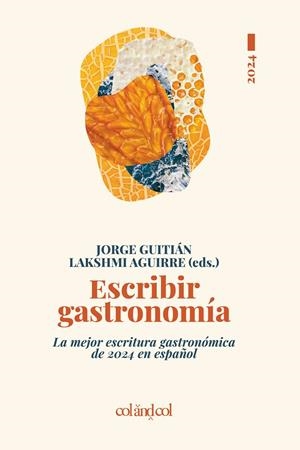 Escribir gastronomía 2024 | 9788419483683 | Varios autores