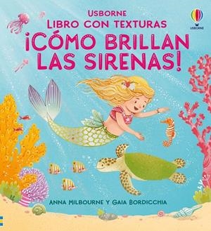 ¡Cómo brillan las sirenas! | 9781836062783 | Milbourne, Anna