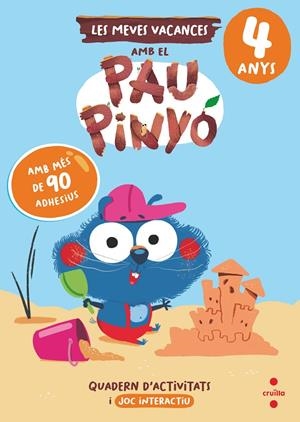 Les meves vacances amb el Pau Pinyó - 4 anys | 9788466158404 | Ruiz García, María Jesús