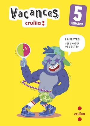 Vacances. 5 Primària | 9788466157476 | Arosa Santos, Catalina/Equip SM Cruïlla,