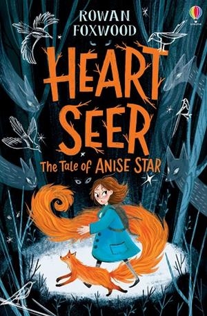 Heartseer: The Tale of Anise Star | 9781803707372 | Foxwood, Rowan