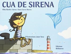 Cua de sirena | 9788472907935 | Barbé Serra, Alba/Carro Ibarra, Sara