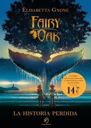 Fairy Oak. La historia perdida | 9788410346819 | Gnone, Elisabetta