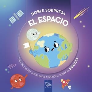 Doble sorpresa. El espacio | 9788408289937 | YOYO