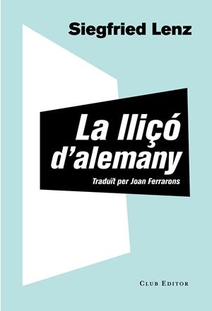 Lliçó d'alemany | 9788473292061 | Siegfried Lenz