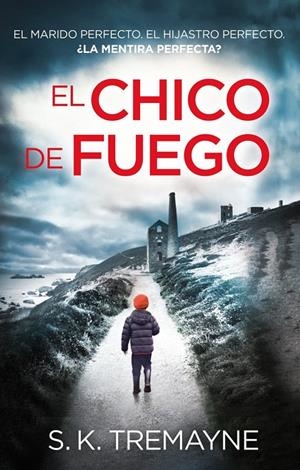 El chico de fuego | 9788416387281 | S. K. Tremayne