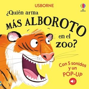 ¿Quién arma más alboroto en el zoo? | 9781835403839 | Taplin, Sam