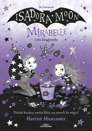 Mirabelle 12 - Mirabelle i els dragonets | 9788410489295 | Muncaster, Harriet