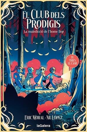 El club dels prodigis 2: La maledicció de l'home llop | 9788424675943 | Moral, Eric