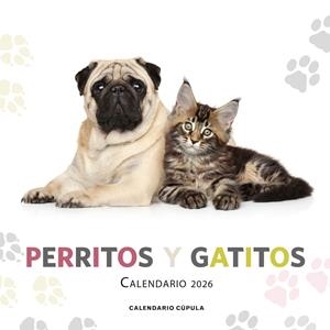 Calendario Perritos y gatitos 2026 | 9788448044886 | AA. VV.