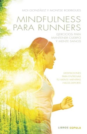 Mindfulness para runners | 9788448022457 | Moi Gonzàlez - Montse Rodrigues