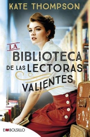 La biblioteca de las lectoras valientes | 9788418185885 | Thompson , Kate