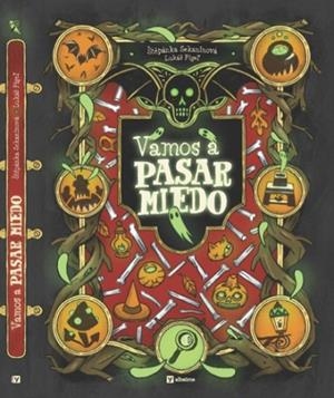 Vamos a pasar miedo | 9788000074733 | Figel, Lukas/Sekaninová, Stepanka