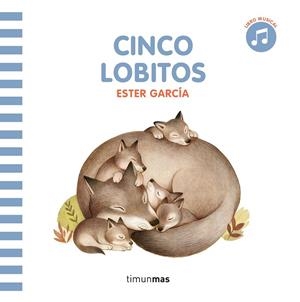 Cinco lobitos. Libro con sonido | 9788408297819 | García, Ester