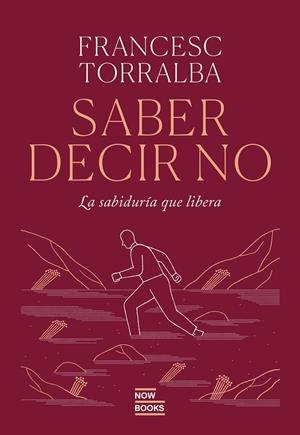 Saber decir que no | 9788416245840 | Torralba Roselló, Francesc