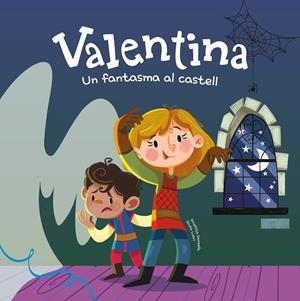 Valentina. Un fantasma al castell | 9788413616124 | Campello, Giuditta
