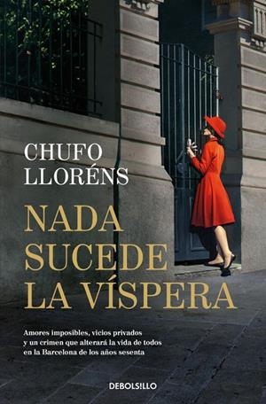 Nada sucede la víspera | 9788466379632 | Lloréns, Chufo