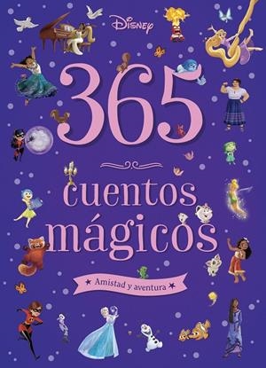 365 cuentos mágicos. Amistad y aventura | 9791387526306 | Disney