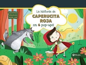 La historia de Caperucita Roja en 6 pop-ups | 9788469645659 | Gillard, Ane