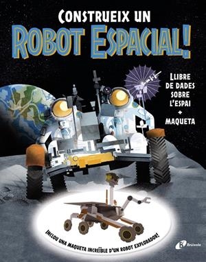 Construeix un robot espacial! | 9788413494791 | Sparrow, Giles/Wilsher, Jane/Robertson, Eve
