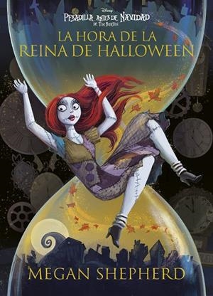 Pesadilla antes de Navidad. La hora de la reina de Halloween | 9791387526689 | Disney/Shepherd, Megan
