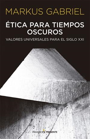 Ética para tiempos oscuros | 9788412288803 | Gabriel, Markus