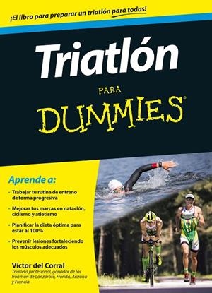 Triatlón para dummies | 9788432902499 | Victor Manuel del Corral Morales