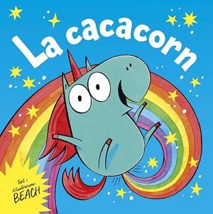 La cacacorn | 9788491458401 | Beach
