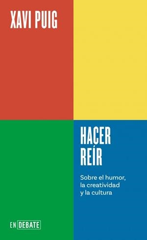 Hacer reír (Serie ENDEBATE) | 9788410433694 | Puig, Xavi