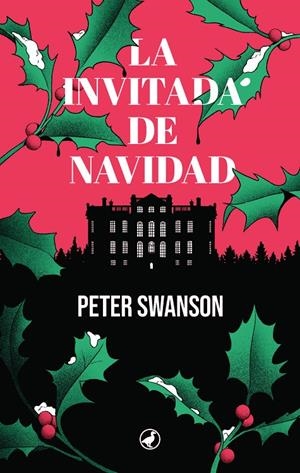 La invitada de Navidad | 9788419722171 | Swanson, Peter