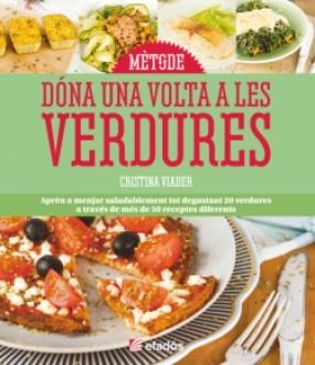 Dona una volta a les verdures | 9788415232865 | Cristina Viader