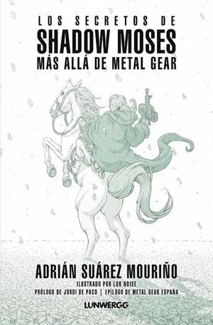 Los secretos de Shadow Moses | 9791387761219 | Suárez Mouriño, Adrián
