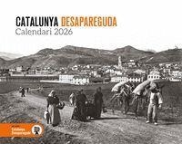 Calendari 2026 Catalunya desapareguda - (Blanc i negre) | 8415001049354