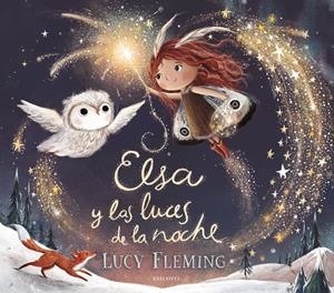 Elsa y las luces de la noche | 9788414060681 | Fleming, Lucy