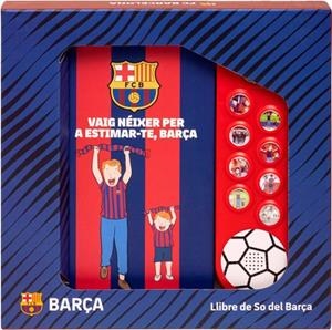 Vaig néixer per a estimar-te, Barça (llibre de so del Barça) | 9789659321360 | VVAA