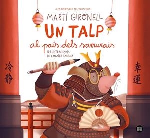 Un talp al país dels samurais | 9791387782962 | Gironell, Martí/Codina, Coaner